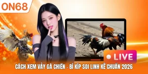 Cách Xem Vảy Gà Chiến