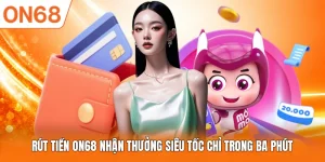 Rút Tiền ON68